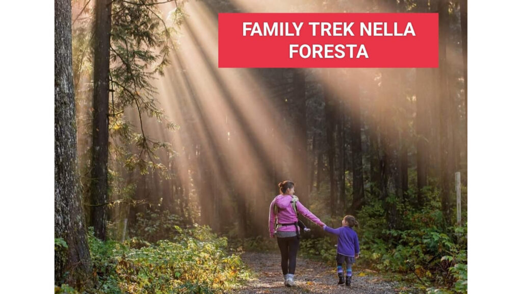 FAMILY TREK NELLA FORESTA                     4 giugno 2023